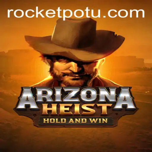 ArizonaHeist: The Ultimate Thrill with '94 Bet'